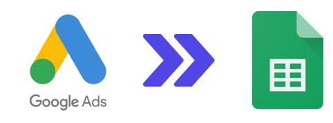 Google Ads to Google Sheets